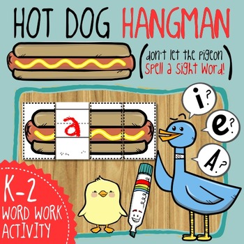 Preview of Hot Dog Hangman... Don't Let the Pigeon Spell a Sight Word