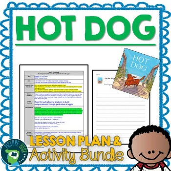 Preview of Hot Dog by Doug Salati Lesson Plan and Google Activities