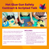 Hot Glue Gun Safety Contract & Scripted Talk