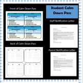 Hot/Calm Down Pass with Parent & Staff Notification Letters