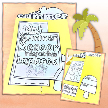 Hot Season and Summer Season Lapbook by It's Teacher L | TPT