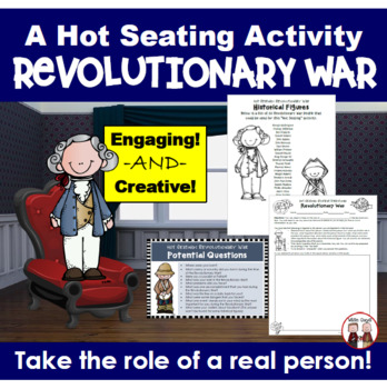 Preview of American Revolution Revolutionary War Hot Seating Activity