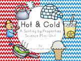 Hot and Cold: A Sorting by Property Science Mini-Unit