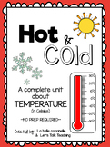 Hot and Cold Temperatures in Celsius: A complete NO PREP Unit