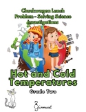 Hot and Cold Temperatures: Problem Solving Science Investigations
