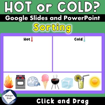 Preview of Hot or Cold Sorting - Click and Drag - Google Slides