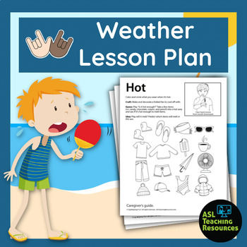 Preview of Hot or Cold Worksheets - Hot Weather - Hot and Cold Activity - Sign Language