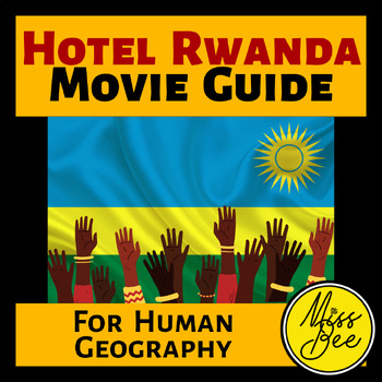 Preview of Hotel Rwanda Movie Guide | Human Geography