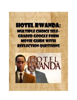 Preview of Hotel Rwanda Self-Graded Google Form Movie Guide (Remote Learning) Genocide