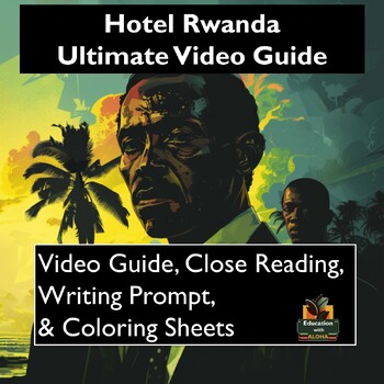 Preview of Hotel Rwanda Video Guide: Worksheets, Close Reading, Coloring, & More!