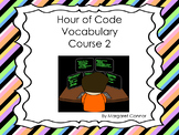 Hour of Code Course 2 Vocabulary Words