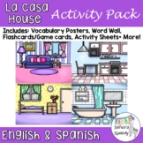 House/La Casa Activity Pack-Posters, Word Wall, Interactiv