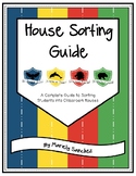 House Sorting Guide