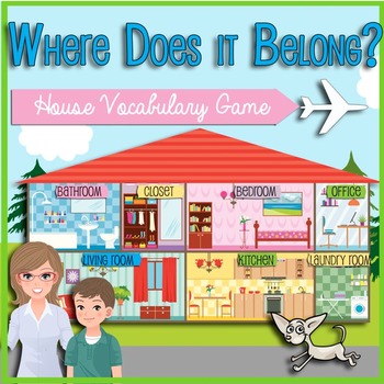 Preview of Where does it Belong? House Vocabulary Game