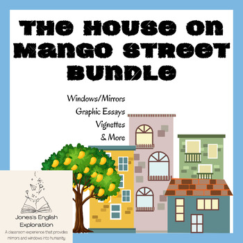 Preview of House on Mango Street Bundle: Windows/Mirrors, Vignettes, Graphic Essays, & More