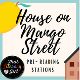 House on Mango Street Pre-Reading Stations