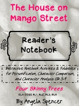 Preview of House on Mango Street: Reader's Notebook Activities for Four Skinny Trees