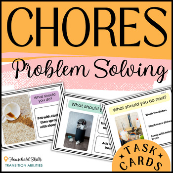Preview of Household Chores | Problem Solving What Next | TASK CARDS Life Skills Activity
