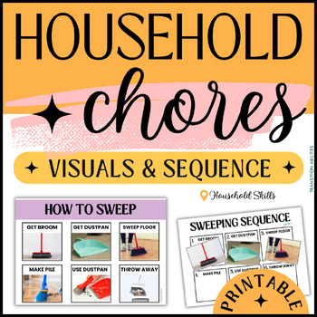 Preview of Household Chores | Visual Posters & Sequence Activity | Life Skills Printables