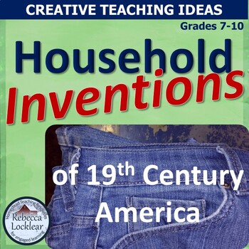 Preview of Household Inventions of 19th Century America