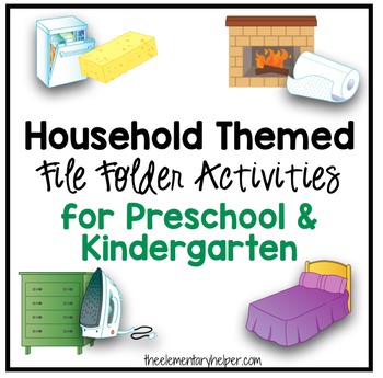 Preview of Household Themed File Folder Activities for Preschool and Kindergarten
