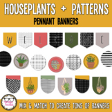 Houseplants + Patterns Classroom Decor Editable Pennant Banners