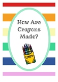 How Are Crayons Made