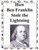 How Ben Franklin Stole the Lightning:  Imagine It, Grade 4