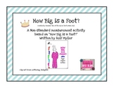 How Big is a Foot Nonstandard Measurement Activity