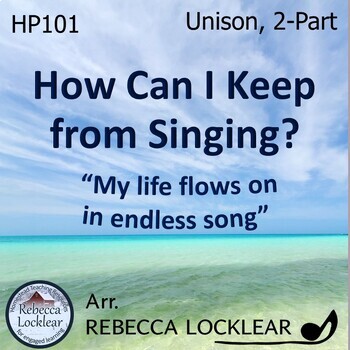 Preview of How Can I Keep from Singing?