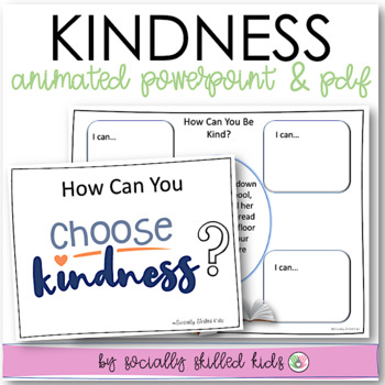 How Can You Be Kind? Animated PowerPoint and PDF Activity | TPT