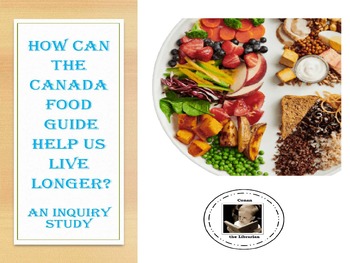 Preview of How Can the Canada Food Guide Help Us Live Longer? an Inquiry Study