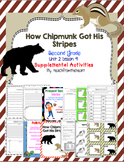 How Chipmunk Got His Stripes (Journeys Second Grade Unit 2
