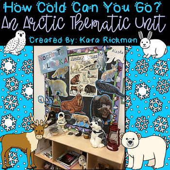 Preview of How Cold Can You Go? An Arctic Thematic Unit