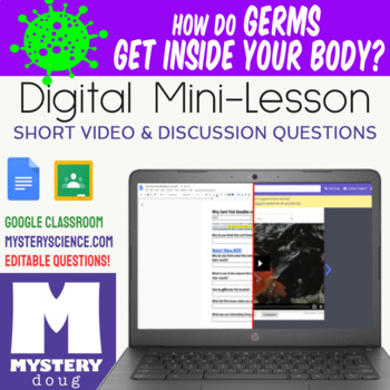 Preview of How Do Germs Get Inside Your Body? - Mystery Doug - Distance Learning