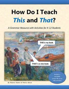 Preview of How Do I Teach This and That? A Grammar Resource with Activities for K-12