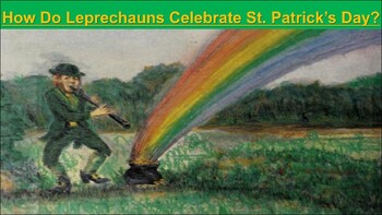 Preview of How Do Leprechauns Celebrate St. Patrick's Day? -Story-book Slideshow