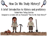 How Do We Study History Guided Notes: Roles of Social Scientists