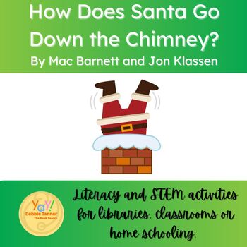 Preview of How Does Santa Go Down the Chimney? By Mac Barnett STEM and phonics activities