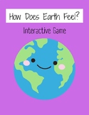 How Does The Earth Feel? Interactive Game - Earth Day - Gl