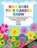 How Does Your Garden Grow? Preschool Summer Camp