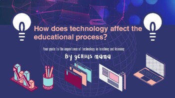 Preview of How Does technology Affect the Educational process?How teaching online is differ