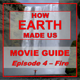 How Earth Made Us: FIRE (Movie Guide) Episode 4 | BBC Documentary