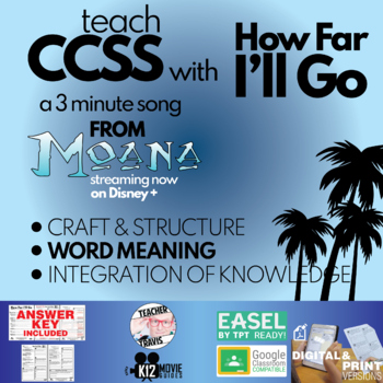 Preview of Teach CCSS with How Far I'll Go Song from Moana | Reading Literature