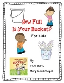 How Full is Your Bucket, For Kids - A Complete Book Respon