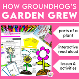 How Groundhog’s Garden Grew - Read Aloud Activities - Part