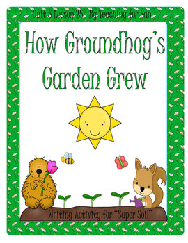 Preview of How Groundhog's Garden Grew Literacy Unit Level 2 Unit 5 Lesson 25