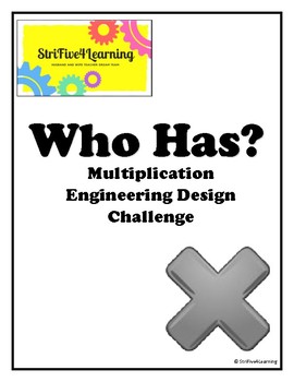 Preview of I Have, Who Has Multiplication STEM Challenge