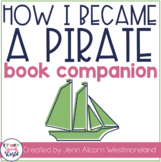 How I Became A Pirate {Book Companion}