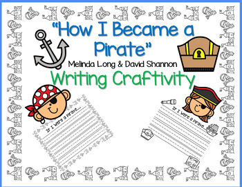 Preview of "How I Became a Pirate" Writing Craftivity